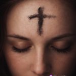 Ý nghĩa của Lễ Tro: Tro bụi và Trở về