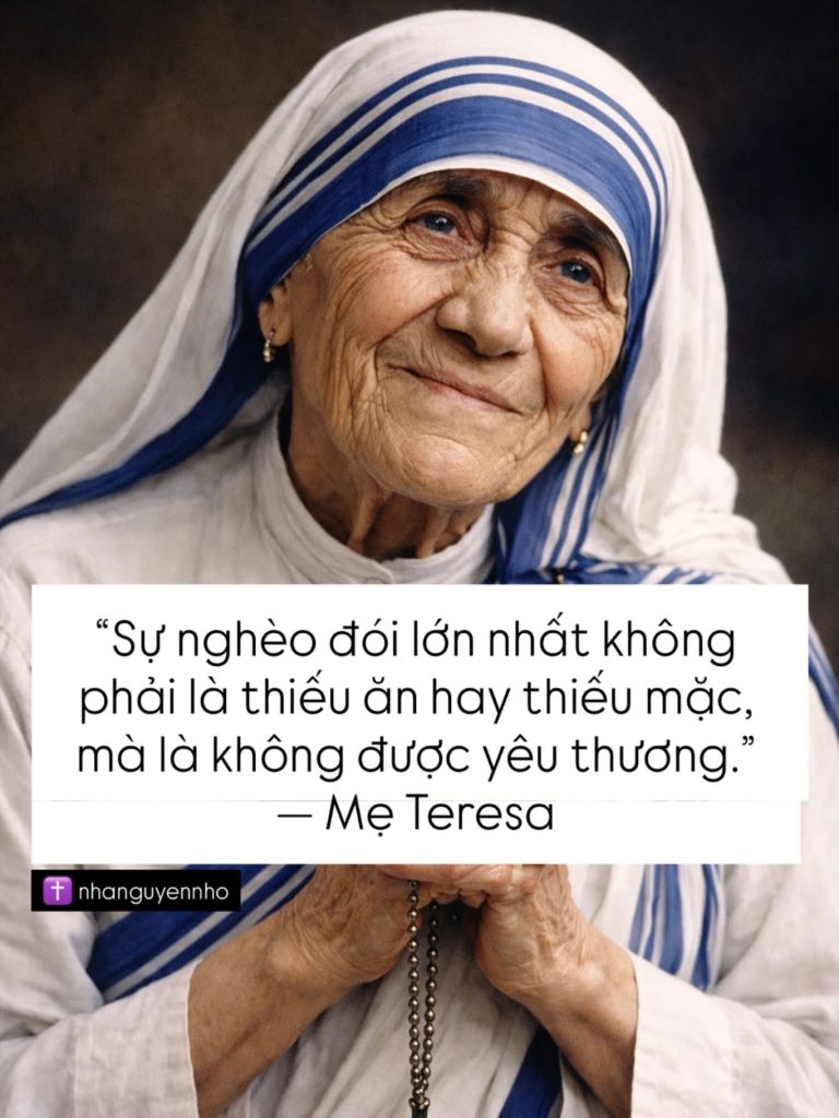 Mẹ Têrêsa: Về Sự Nghèo Đói Lớn Nhất